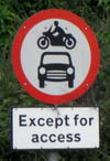 [no motor vehicles] Except for access